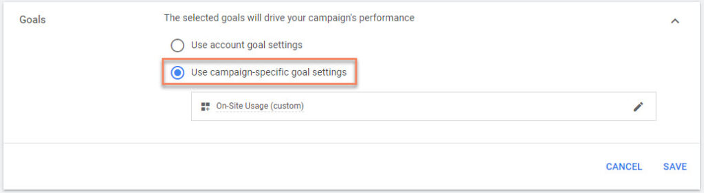 The goal settings for a campaign in Google Ads with the option to use campaign-specific goal settings highlighted versus the account goal settings.